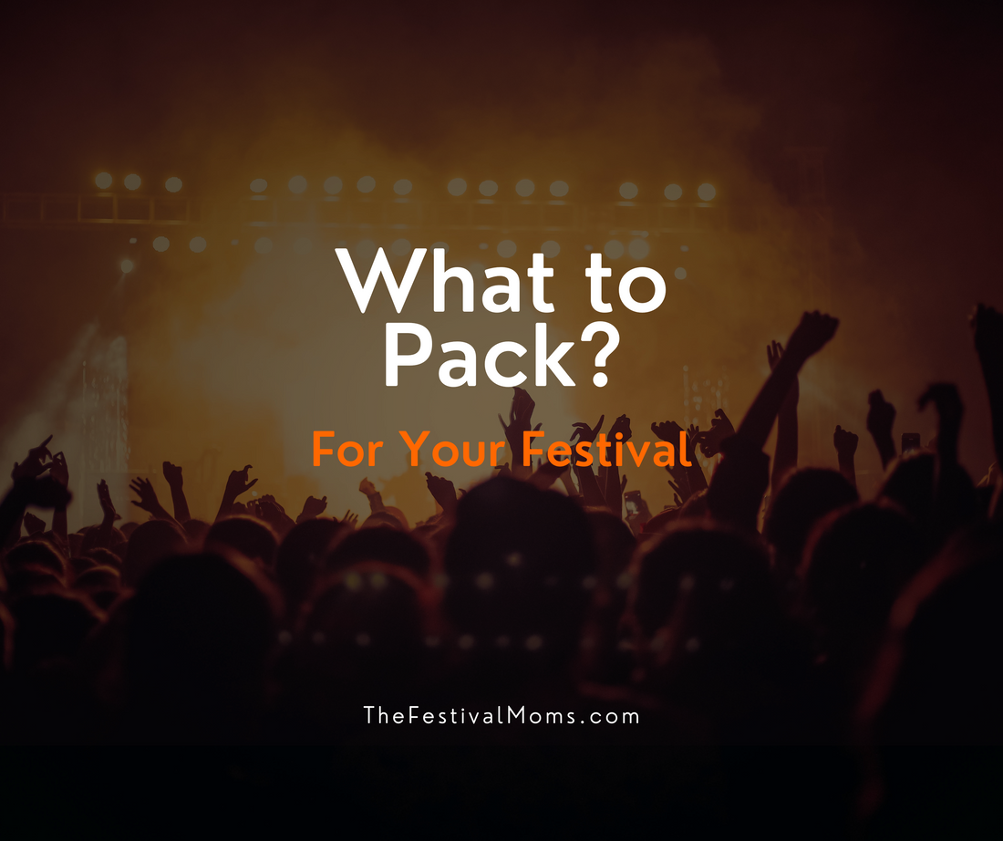 The Ultimate Festival Packing List